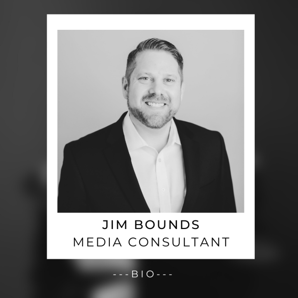 Jim Bounds, Media Consultant