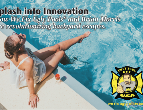 Splash into Innovation: How We Fix Ugly Pools® and Brian Morris are revolutionizing backyard escapes.